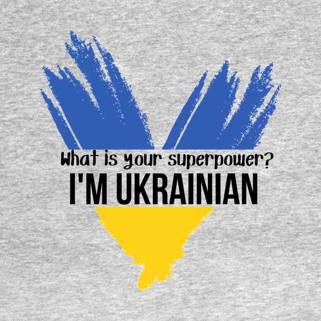 What is your superpower? I am Ukrainian by julia_printshop